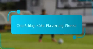 Chip-Schlag: Höhe, Platzierung, Finesse